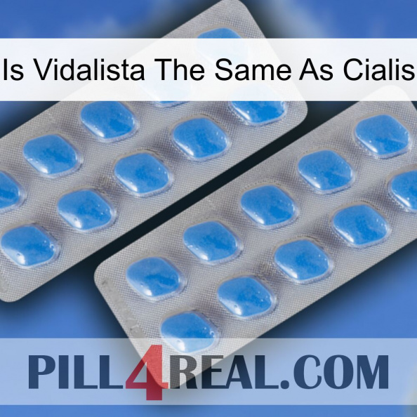 Is Vidalista The Same As Cialis 23.jpg